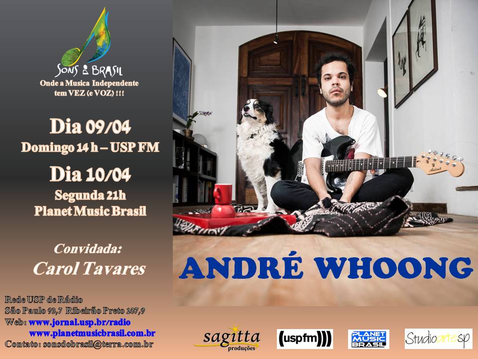 Sons do Brasil 106 | André Whoong e Carol Tavares