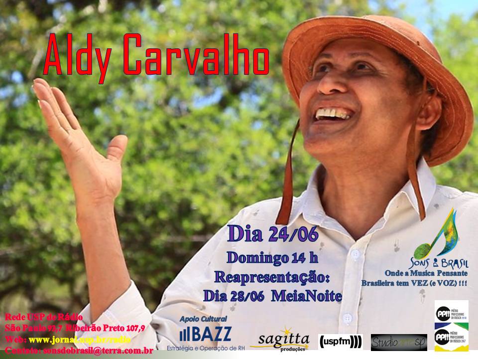 Sons do Brasil 168 | Aldy Carvalho – Poeta e Cantador – 24.06.2018