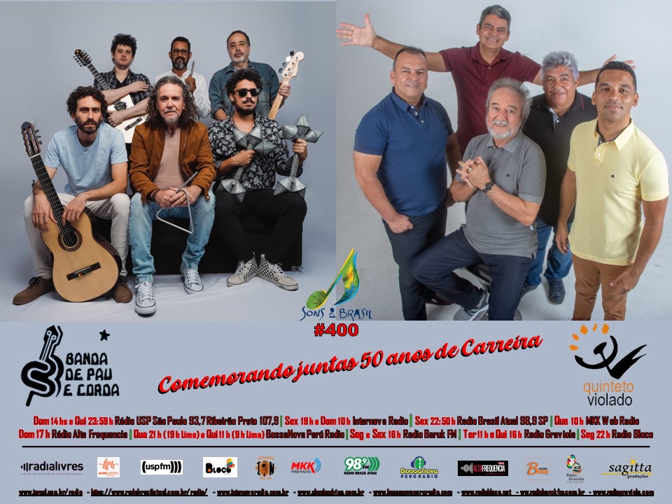 Sons do Brasil 400 | Quinteto Violado e Banda de Pau e Corda